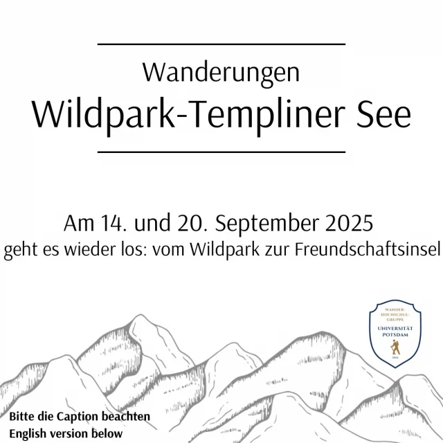 Liebe Wanderfreundinnen und Wanderfreunde, ✨
Wir laden euch herzlich ein zu einem kleinen Wanderung im September ein – es sind ca 11km und dabei gibt’s ganz viel frische Luft zum Durchatmen und die beste Gesellschaft.
*Wann?* 🗓️
Am 13. und 20. September, jeweils um 11:00 Uhr
*Die Route:* 🚏
ca. 11 km rund zur Freundschaftsinsel 
Die Tickets für die Wanderung könnt ihr ab eine Woche vorher über den Link in der Email bekommen. Also am 07. und 13.09. könnt ihr um 10:00 Uhr euer Ticket sichern.
Wir freuen uns auf schöne Stunden mit euch und wünschen euch eine entspannte restlich Sommerpause!
Herzliche Grüße
eurer Vorstand der Wanderhochschulgruppe ✨✨
————————————
English version
Dear hiking friends, ✨
We cordially invite you to a small hike in September - it is about 11km and there is a lot of fresh air to breathe and the best company.
*When? * 🗓️
On the 13th and 20th September, each at 11:00 a.m.
*The route:* 🚏
Approx. 11 km around to the Friendship Island
You can get the tickets for the hike one week before via the link in the email. So on 07. and 13.09. you can secure your ticket at 10:00 a.m.
We are looking forward to beautiful hours with you and wish you a relaxing rest of the summer break!
Best regards
Your board of the hiking society ✨✨
.
.
. 
.
.
#wandern #unipotsdam #brandenburg #seen #hike #nature #potsdam #aussicht